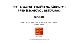 Setí a sázení letniček na záhonech před Šlechtovou restaurací2018, prezentace