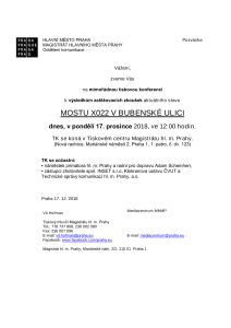 Mimořádná tisková konference k výsledkům zatěžovacích zkoušek aktuálního stavu MOSTU X022 V BUBENSKÉ ULICI